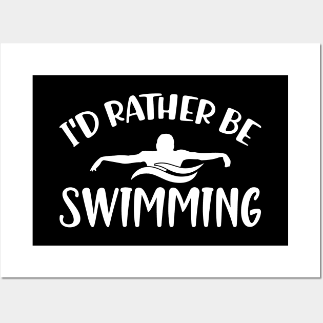 Swimmer - I'd rather be swimming Wall Art by KC Happy Shop